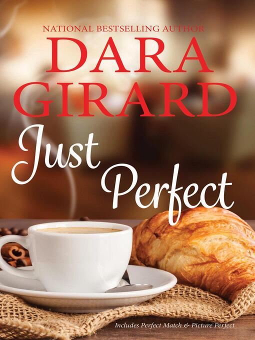 Title details for Just Perfect by Dara Girard - Available